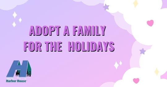 Harbor House – Adopt a Family